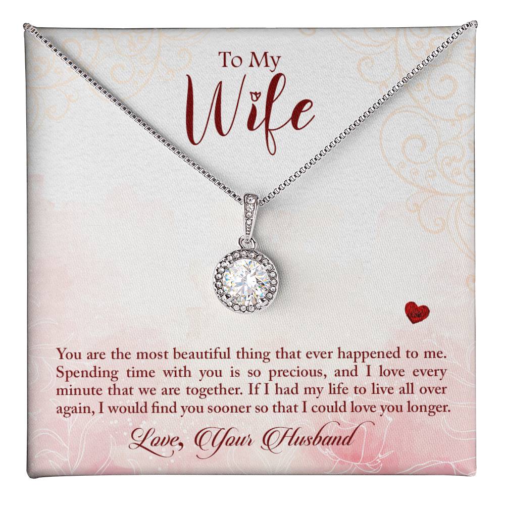 To my wife-You are the most beautiful thing Eternal Hope Necklace