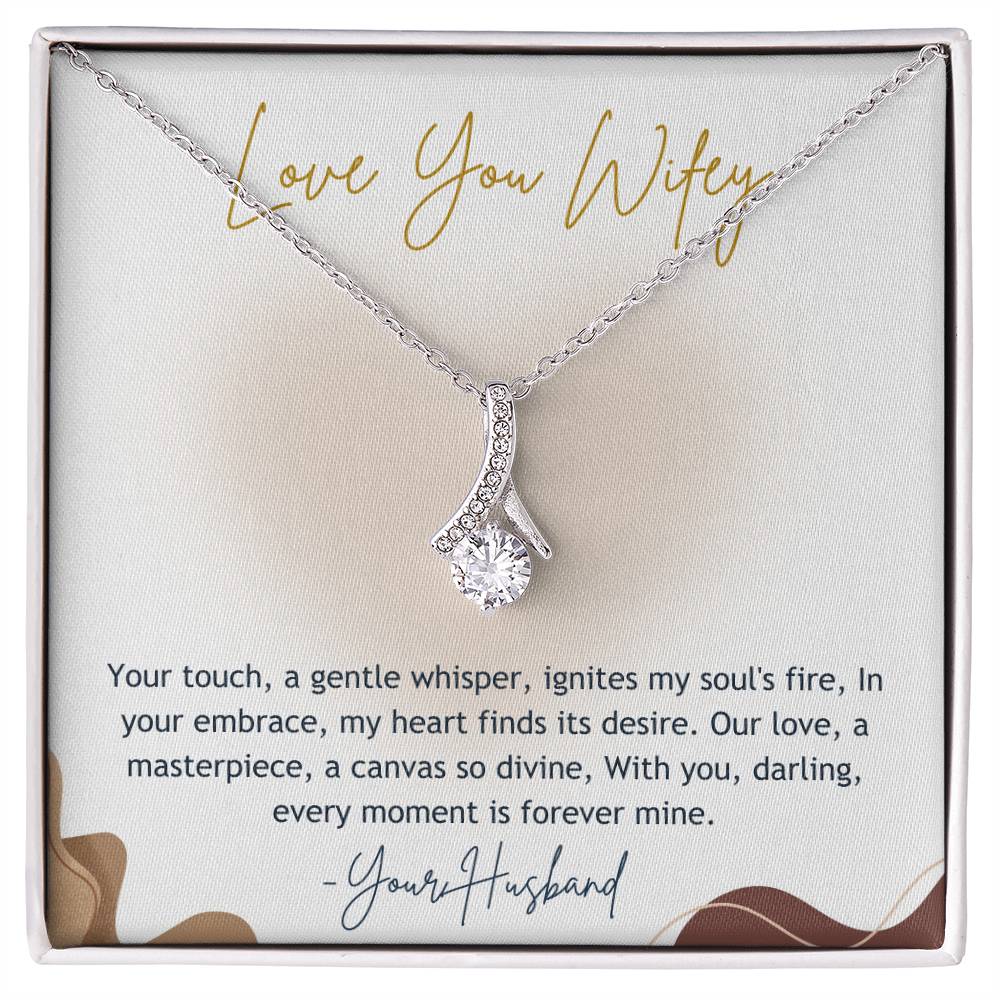 Love you Wifey - Alluring Beauty Necklace